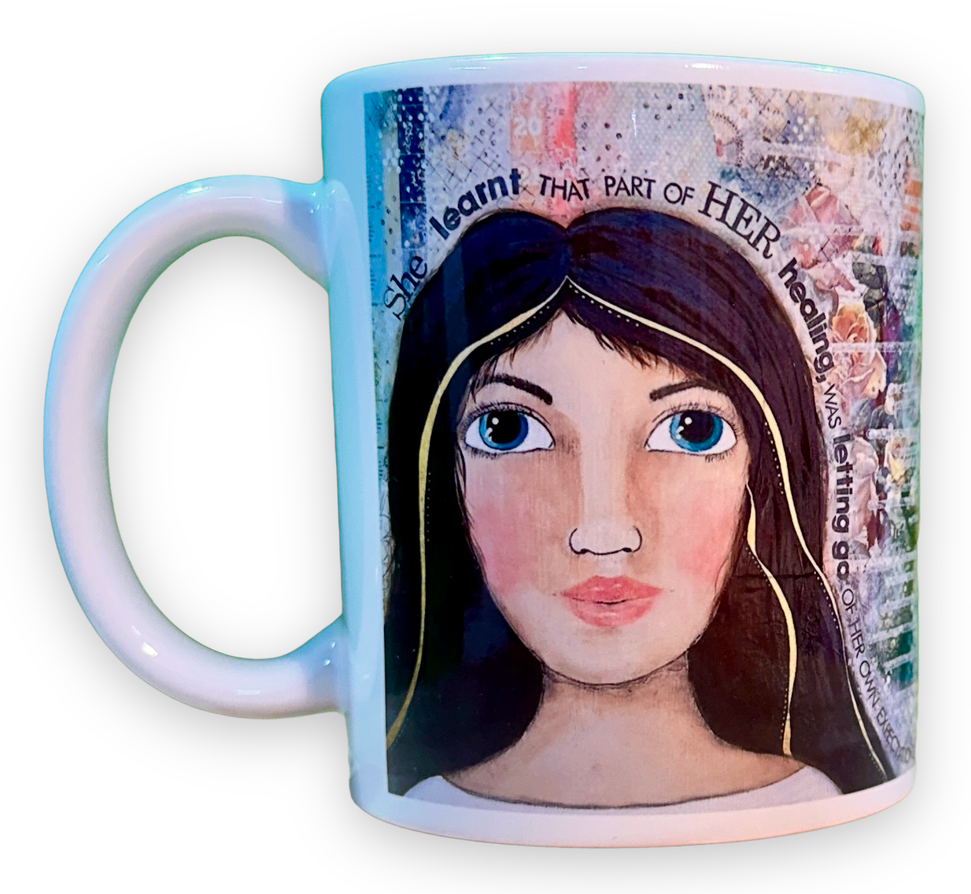 whimsy and me, multi colored, mixed media, girl, brunette, framed, recycled frame, blue eyes, whimsical girl, flowers, gold, healing, letting go, mug